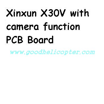 XINXUN-X30-X30V Quad Copter parts pcb board (Xinxun X30V with camera function) - Click Image to Close